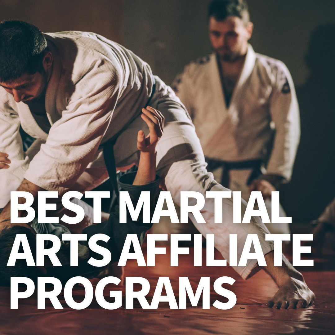 Best Martial Arts Affiliate Programs