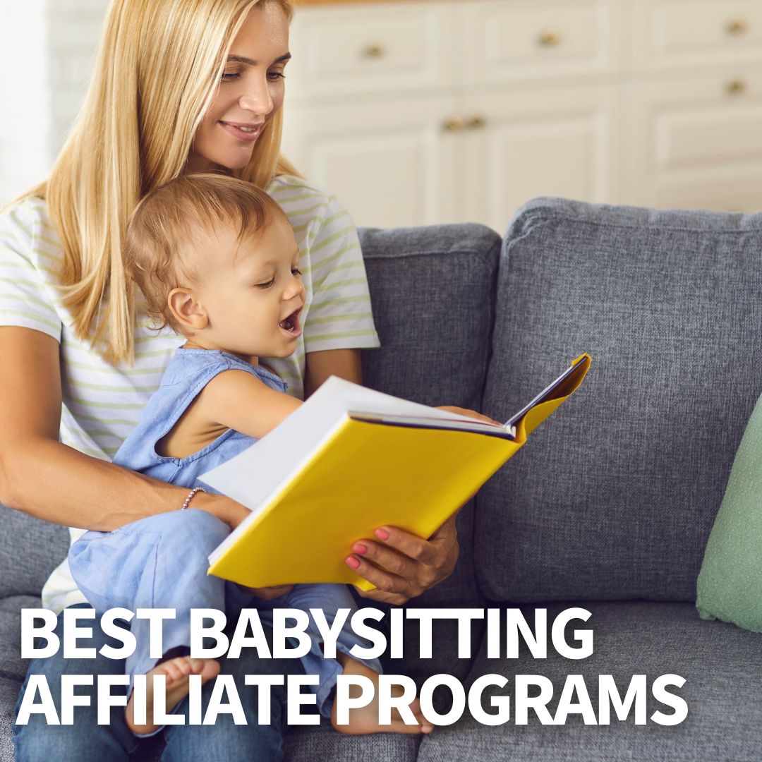 Babysitting Affiliate Programs