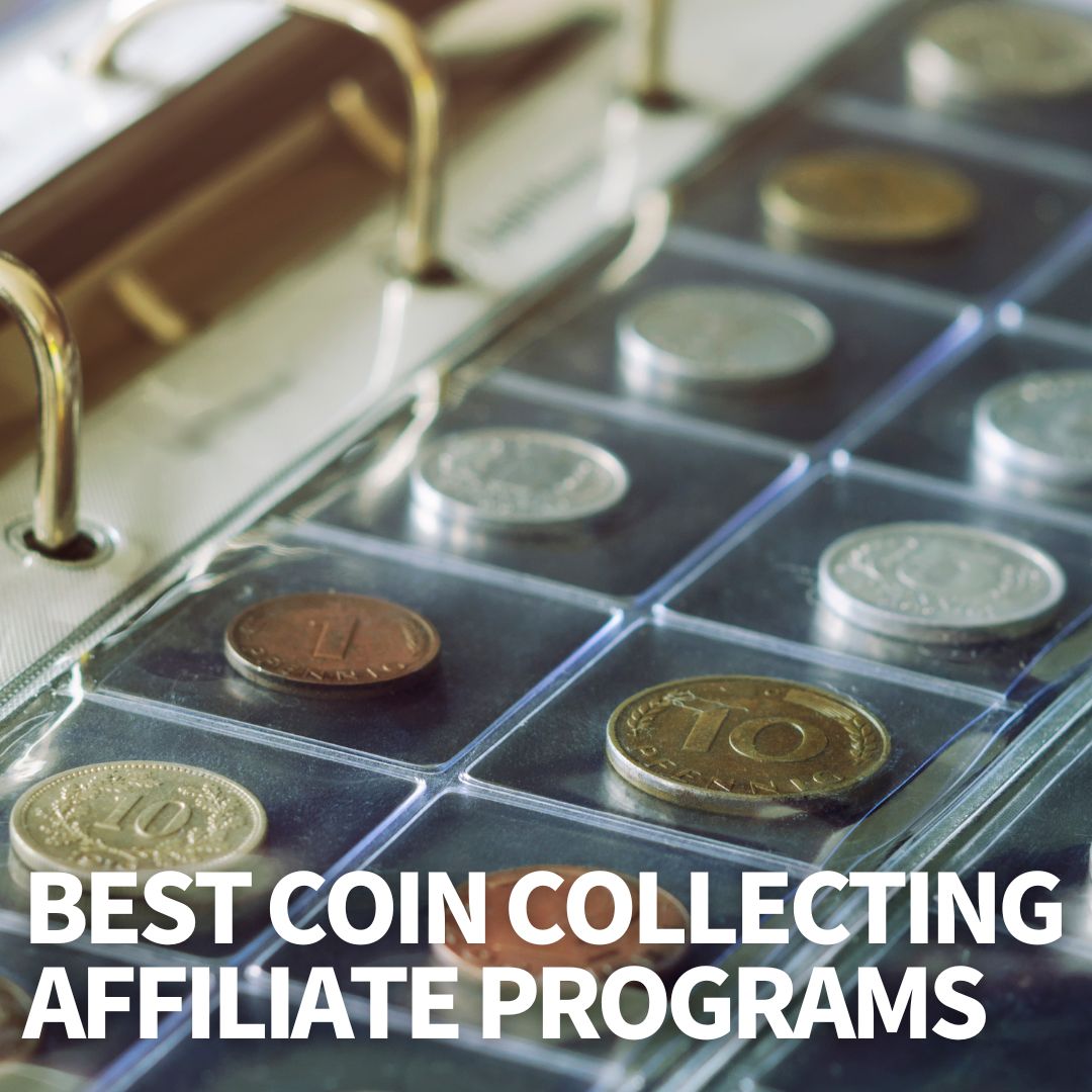 Coin Collecting Affiliate Programs