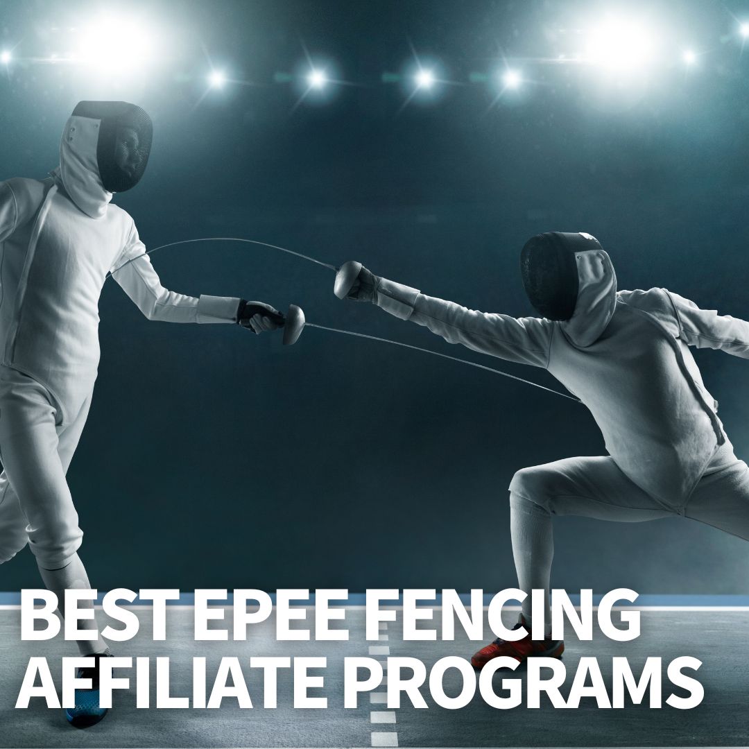 Epee Fencing Affiliate Programs