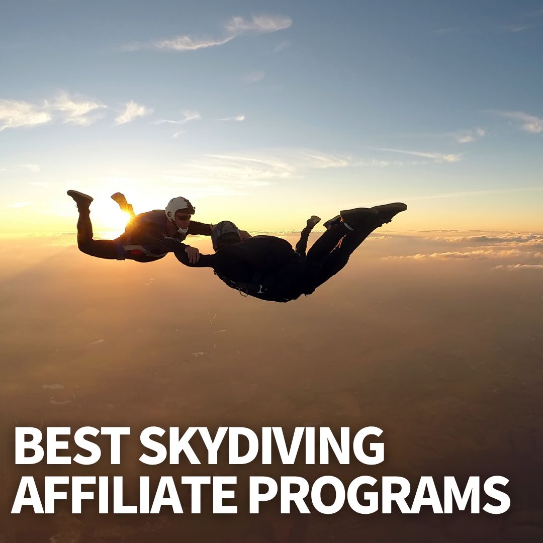 Skydiving Affiliate Programs