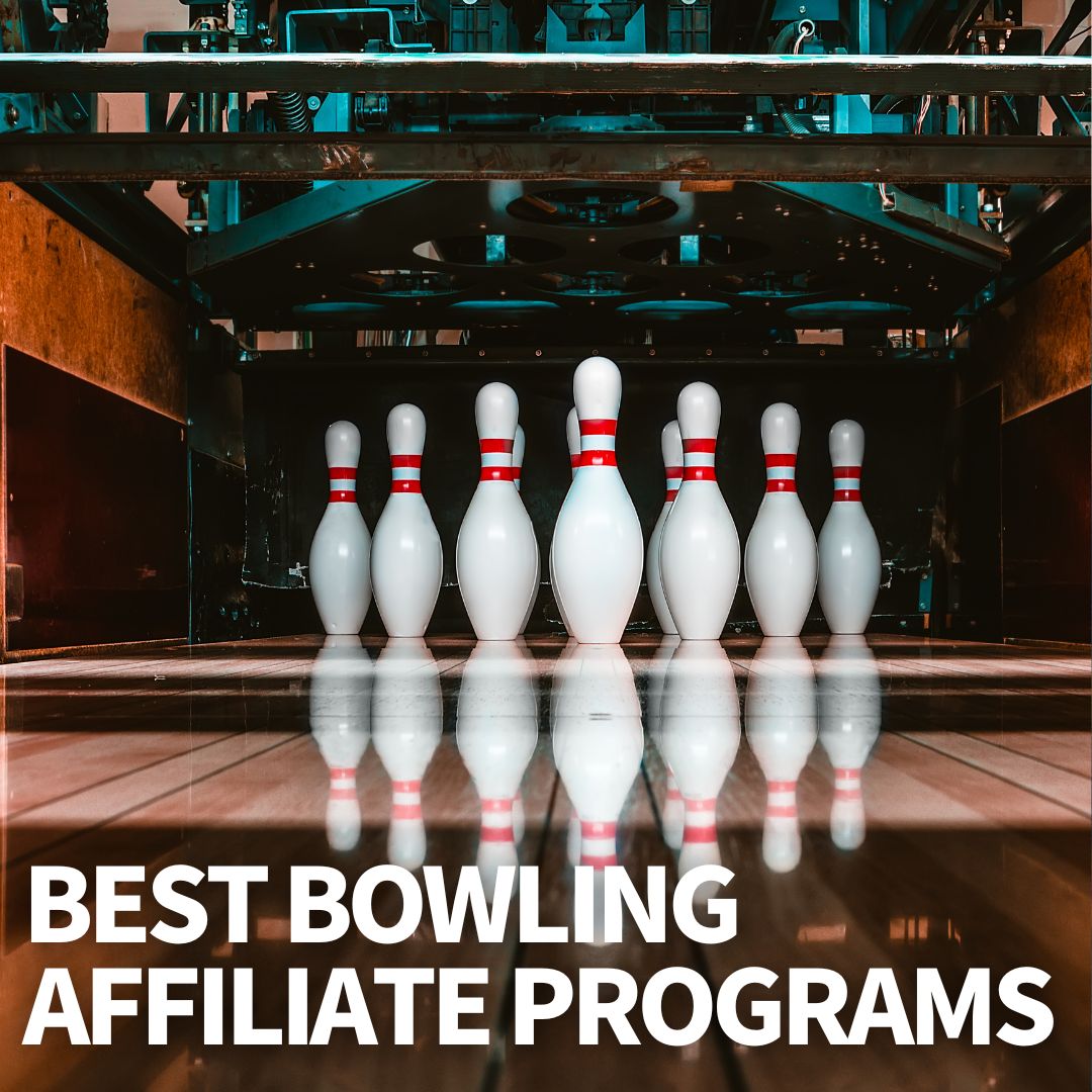 Best Bowling Affiliate Programs