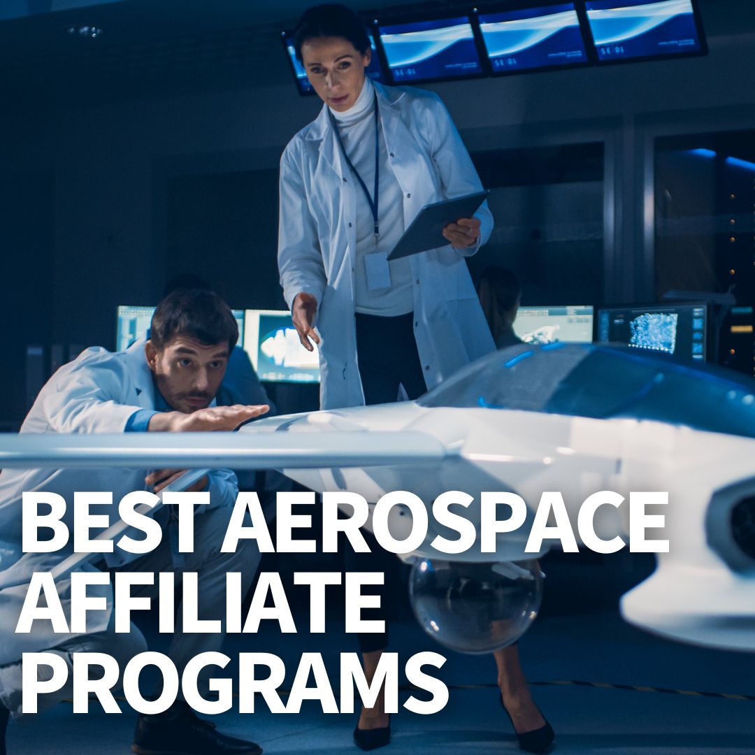 Aerospace Affiliate Programs