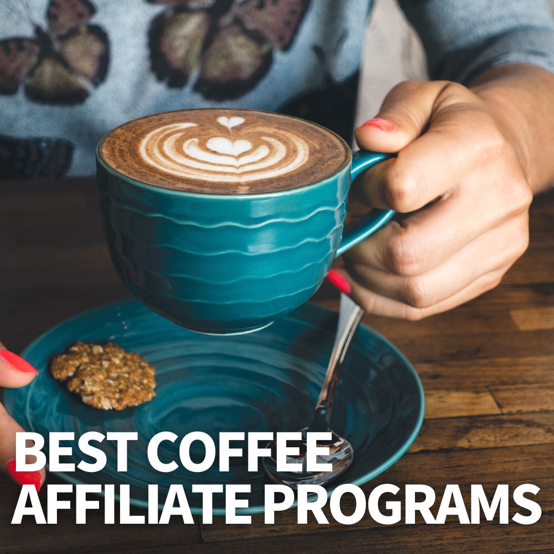 Coffee Affiliate Programs