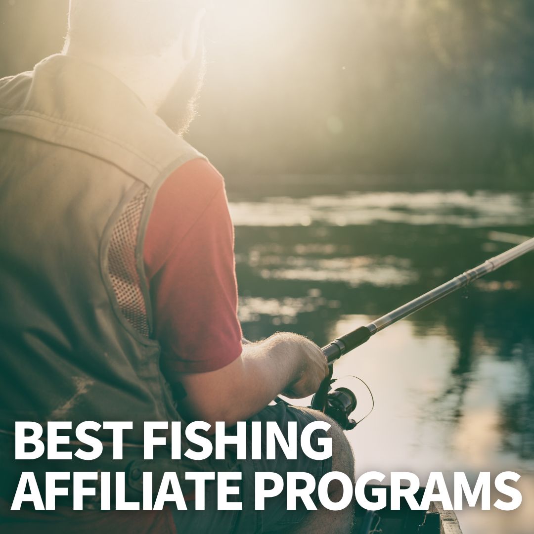 Fishing Affiliate Programs